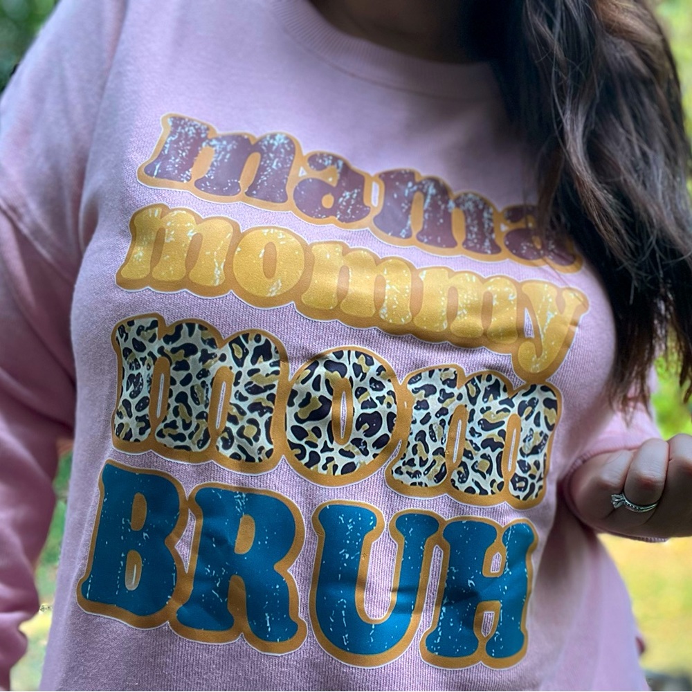 Mama mommy mom BRUH graphic sweater